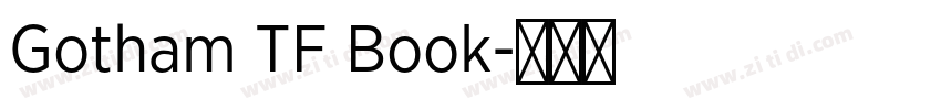 Gotham TF Book字体转换